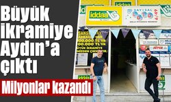 Büyük ikramiye Aydın’a çıktı: Milyonlar kazandı