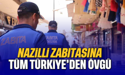 Nazilli zabıtasına tüm Türkiye’den övgü