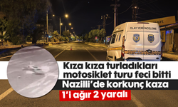 Nazilli’de korkunç kaza; 1’i ağır 2 yaralı