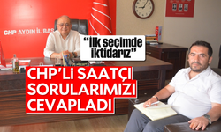 CHP'li Saatçı sorularımızı cevapladı