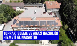 Toprak İşleme Ve Arazi Hazırlığı Hizmeti Alınacaktır