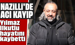 Nazilli’de acı kayıp: Yılmaz İlkutlu hayatını kaybetti