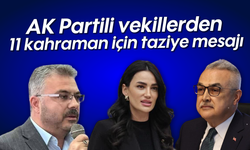 AK Partili vekillerden 11 kahraman için taziye mesajı