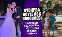 Aydın'da böyle bir aşk görülmedi