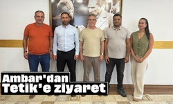 Ambar'dan Tetik'e ziyaret