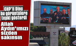 CHP’li Dinç bu görüntülere tepki gösterdi: "Allah, Aydın’ımızı sizden sakınsın"