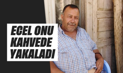 Ecel onu kahvede otururken yakaladı