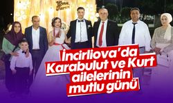 İncirliova'da Karabulut ve Kurt ailelerinin mutlu günü