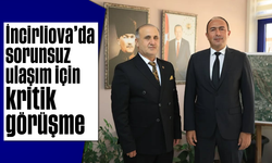 İncirliova'da sorunsuz ulaşım için kritik görüşme