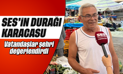 SES'in durağı Karacasu oldu: Vatandaşlar şehri değerlendirdi