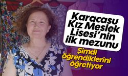 Karacasu Kız Meslek Lisesi'nin ilk mezunu: Şimdi öğrendiklerini öğretiyor