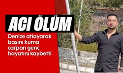 Denize atlayarak başını kuma çarptı, hayatını kaybetti