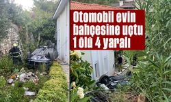 Otomobil evin bahçesine uçtu: 1 ölü, 4 yaralı