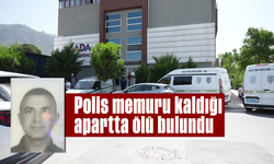 Polis memuru kaldığı apartta ölü bulundu
