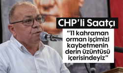 '11 kahraman orman işçimizi kaybetmenin derin üzüntüsü içerisindeyiz'