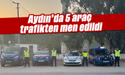 Aydın’da 5 araç trafikten men edildi