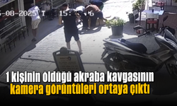 1 kişinin öldüğü akraba kavgasının kamera görüntüleri ortaya çıktı