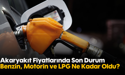 Akaryakıt Fiyatlarında Son Durum: Benzin, Motorin ve LPG Ne Kadar Oldu?