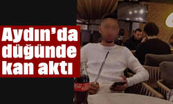 Aydın'da düğünde kan aktı