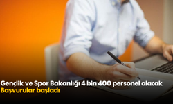 Gençlik ve Spor Bakanlığı 4 bin 400 personel alacak: Başvurular başladı
