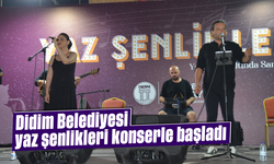 Didim Belediyesi yaz şenlikleri konserle başladı