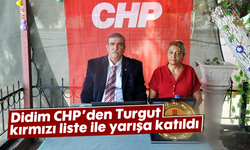 Didim CHP’den Turgut kırmızı liste ile yarışa katıldı