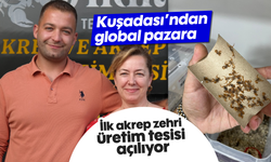 Kuşadası'ndan global pazara:  İlk akrep zehri üretim tesisi açılıyor