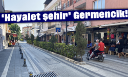 'Hayalet şehir' Germencik!