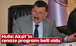 Hulisi Akşit'in cenaze programı belli oldu