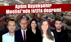 Aydın Büyükşehir Meclisi’nde istifa depremi