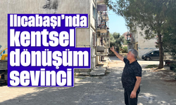 Ilıcabaşı’nda kentsel dönüşüm sevinci