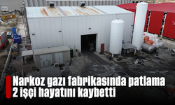 Narkoz gazı fabrikasında patlama: 2 İşçi hayatını kaybetti