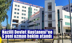 Nazilli Devlet Hastanesi’ne 5 yeni uzman hekim atandı