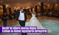 Nazilli’de dillere destan düğün: Ecehan ve Ahmet hayatlarını birleştirdi