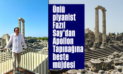 Ünlü piyanist Fazıl Say’dan Apollon Tapınağına beste müjdesi