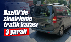 Nazilli'de zincirleme trafik kazası; 3 yaralı