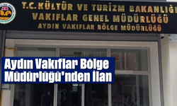 Aydın Vakıflar Bölge Müdürlüğü'nden İlan