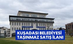 Kuşadası Belediyesi Taşınmaz Satış İlanı