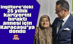 İngiltere’deki 25 yıllık kariyerini bıraktı, annesi için Karacasu’ya döndü