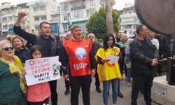 Eğitim emekçileri Kuşadası'ndan ses yükseltti