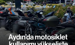 Aydın’da motosiklet kullanımı yükselişte