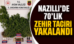 Nazilli’de 70’lik zehir taciri yakalandı