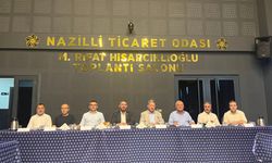 NTO Nazilli'de üyeleriyle buluştu: Arslan'dan çifte çağrı