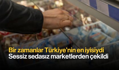 Bir Zamanlar Türkiye'nin En İyisiydi: Sessiz Sedasız Marketlerden Çekildi