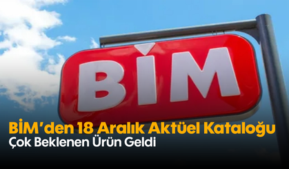 BİM’den 18 Aralık Aktüel Kataloğu: Çok Beklenen Ürün Geldi