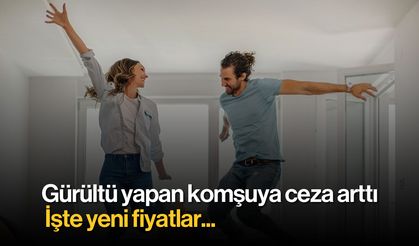 Gürültü Yapan Komşuya Ceza Arttı; İşte Yeni Fiyatlar