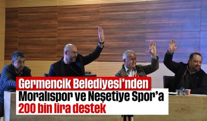 Germencik Belediyesi’nden Moralıspor ve Neşetiye Spor’a 200 bin lira destek