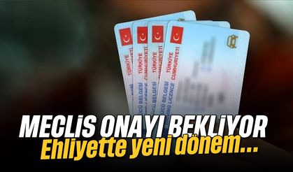 Meclis Onayı Bekliyor: Ehliyette Yeni Dönem