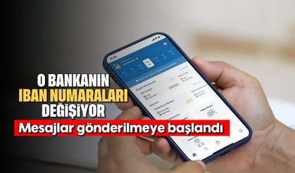 IBAN numaraları değişiyor: Mesajlar gönderilmeye başlandı