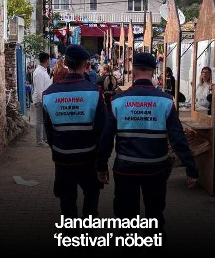 Jandarmadan ‘festival’ nöbeti